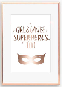 Girls can be superhero's too