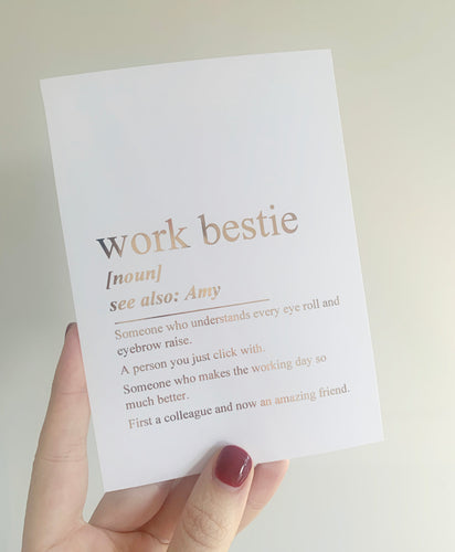 Work bestie definition print