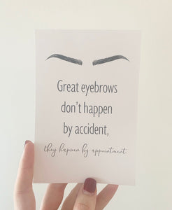 Great eyebrows don’t happen by accident