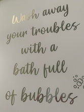 Load image into Gallery viewer, Wash away your troubles with a bath full of bubbles