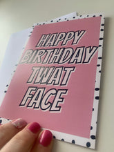 Load image into Gallery viewer, Happy birthday tw*t face card