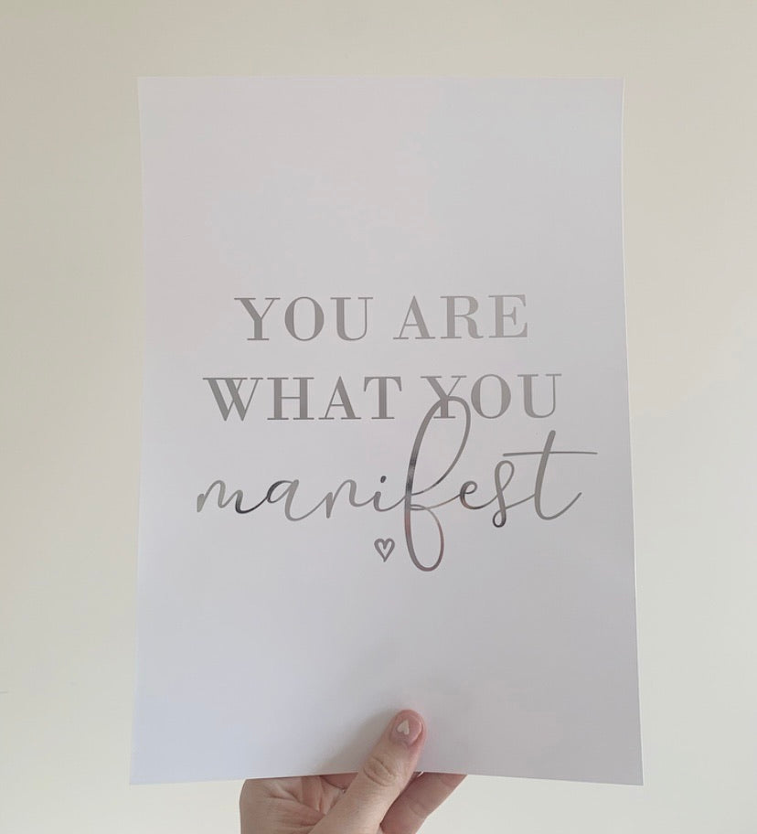 You are what you manifest