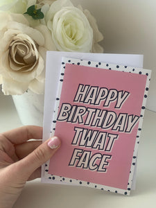 Happy birthday tw*t face card