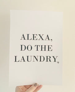 Alexa do the laundry
