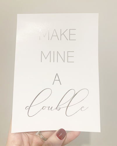 Make mine a double