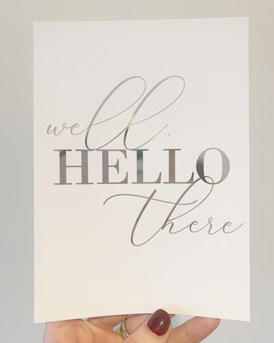 Well, Hello there