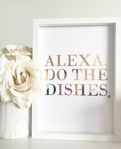 Alexa do the dishes