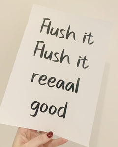 Flush It