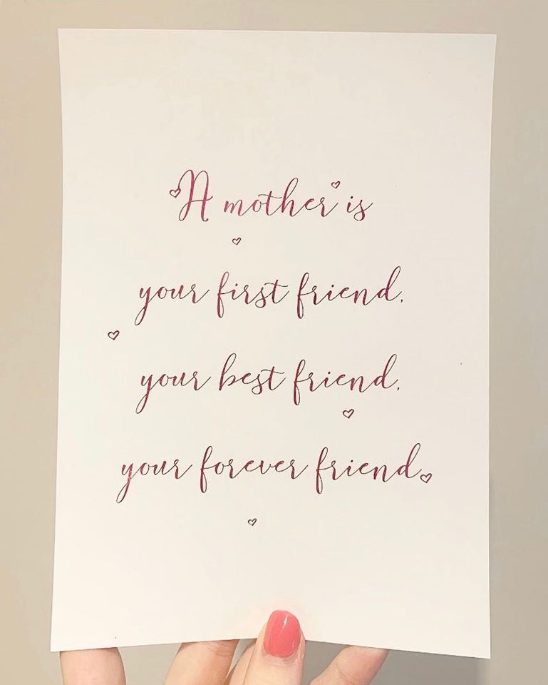 A Mother is your first friend