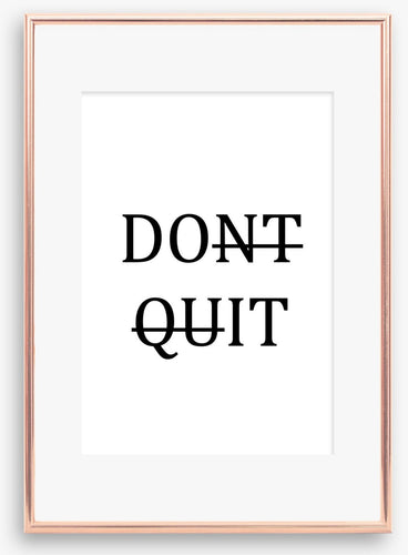 Dont Quit